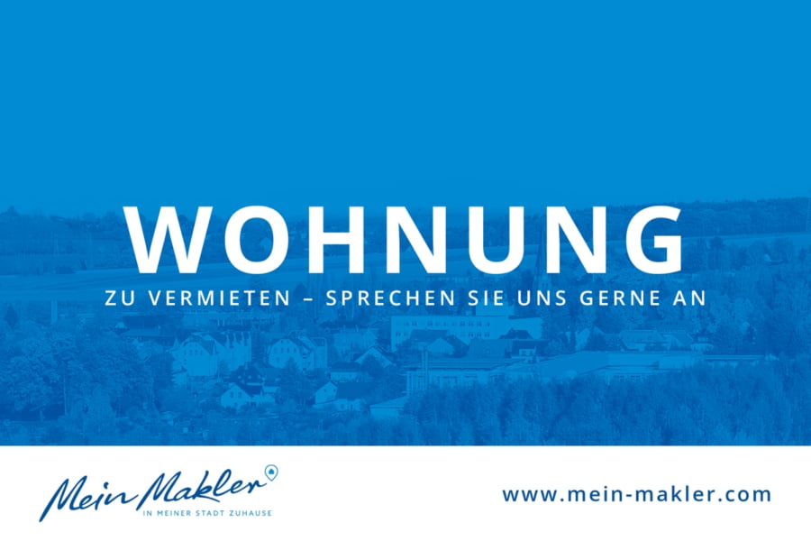 HARTMANNSDORF_ETW-Vermietung - Großzügige 3 Zimmer Küche Bad in Chemnitz